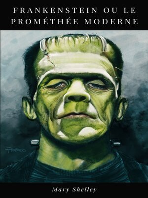 cover image of Frankenstein ou le Prométhée Moderne